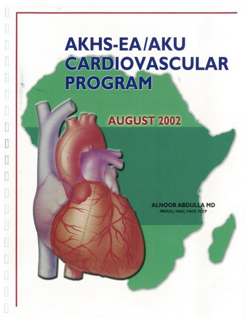 Cover of the AKHS-EA/AKU Cardiovascular Program Strategic Plan, authored by Dr. Alnoor Abdulla, August 2002