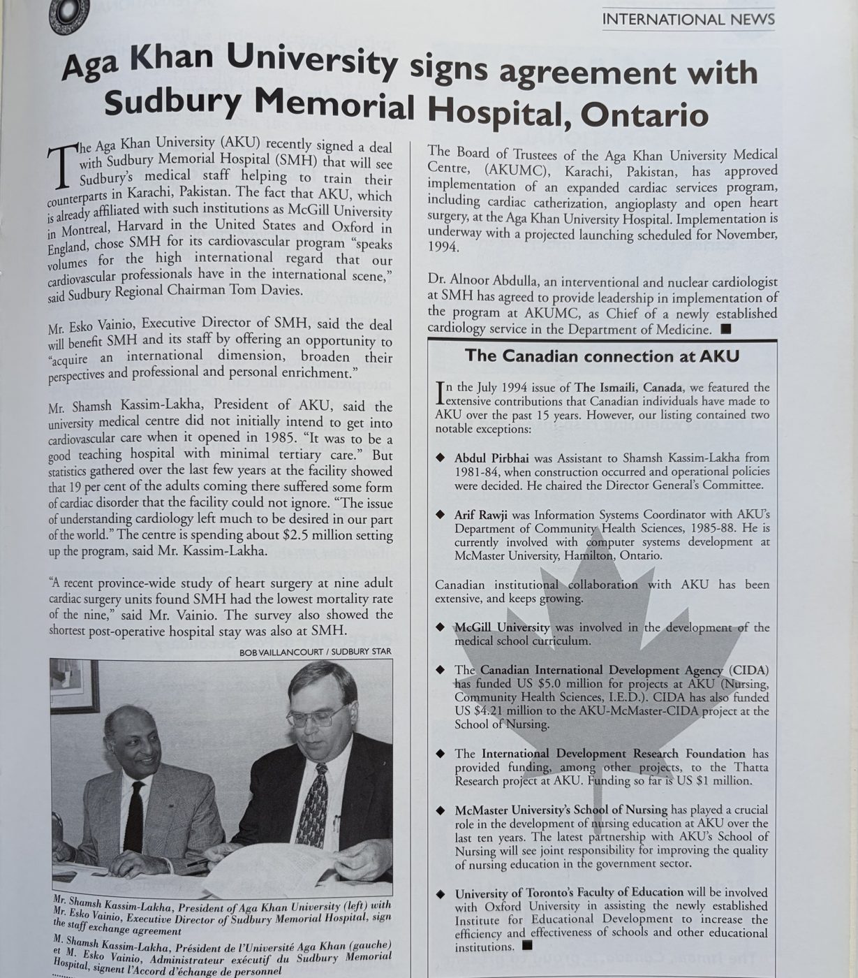 The Ismaili Canada, December 1994: Aga Khan University signs agreement with Sudbury Memorial Hospital, Ontario