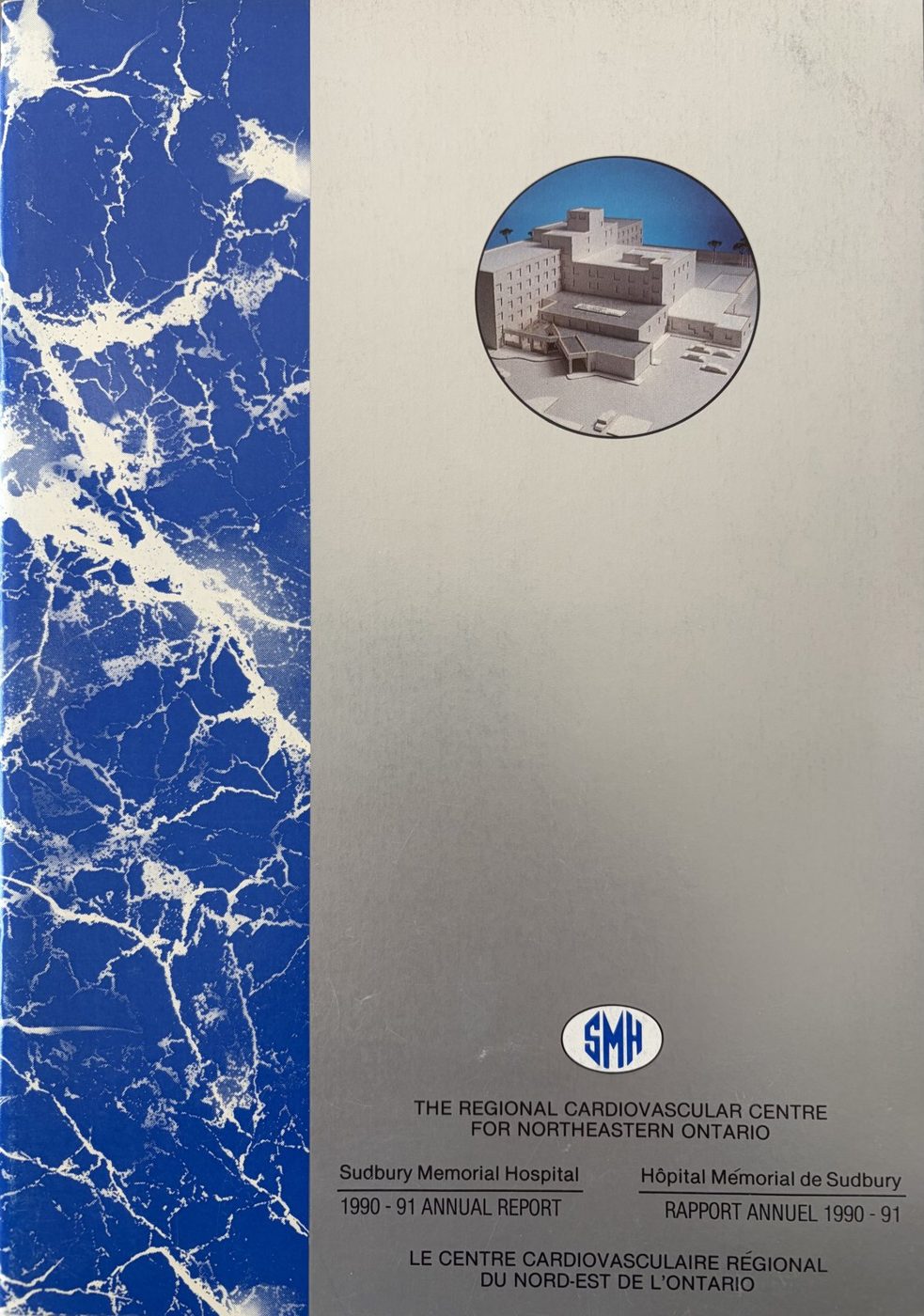 Cover of the 1990-91 Sudbury Memorial Hospital Annual Report with a model of the new building