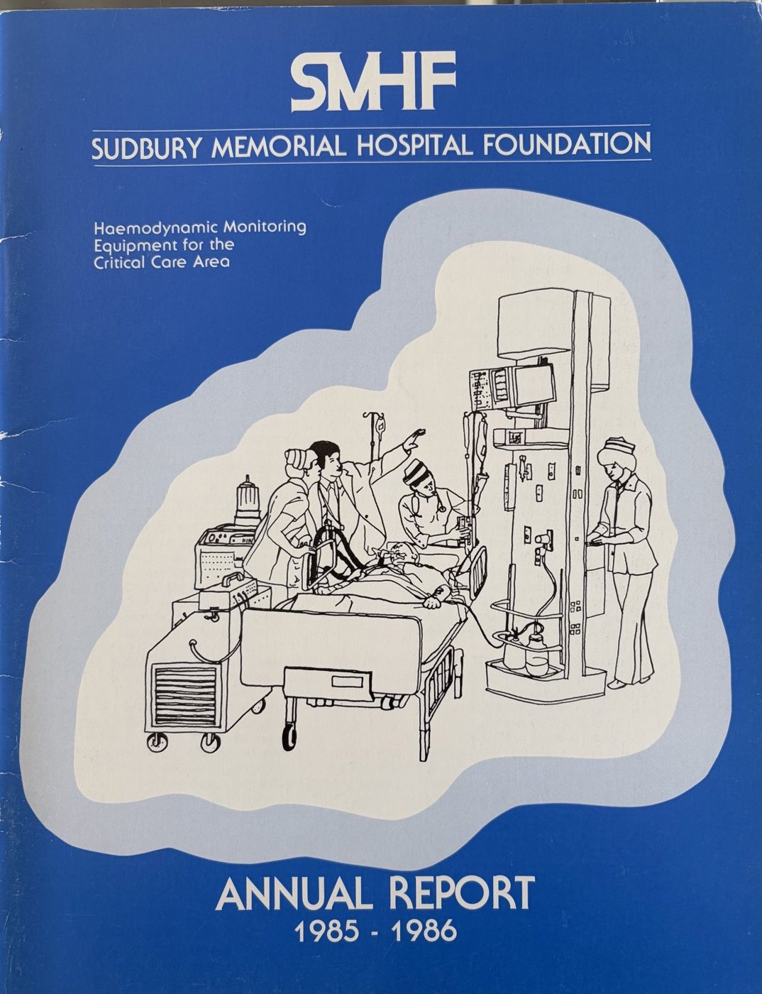 Cover of the Sudbury Memorial Hospital Foundation Annual Report 1985-1986