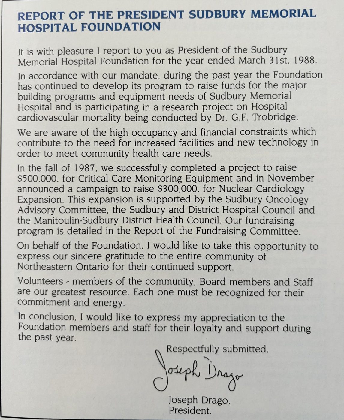 Report of the President of the Sudbury Memorial Hospital Foundation for the year ended March 1988