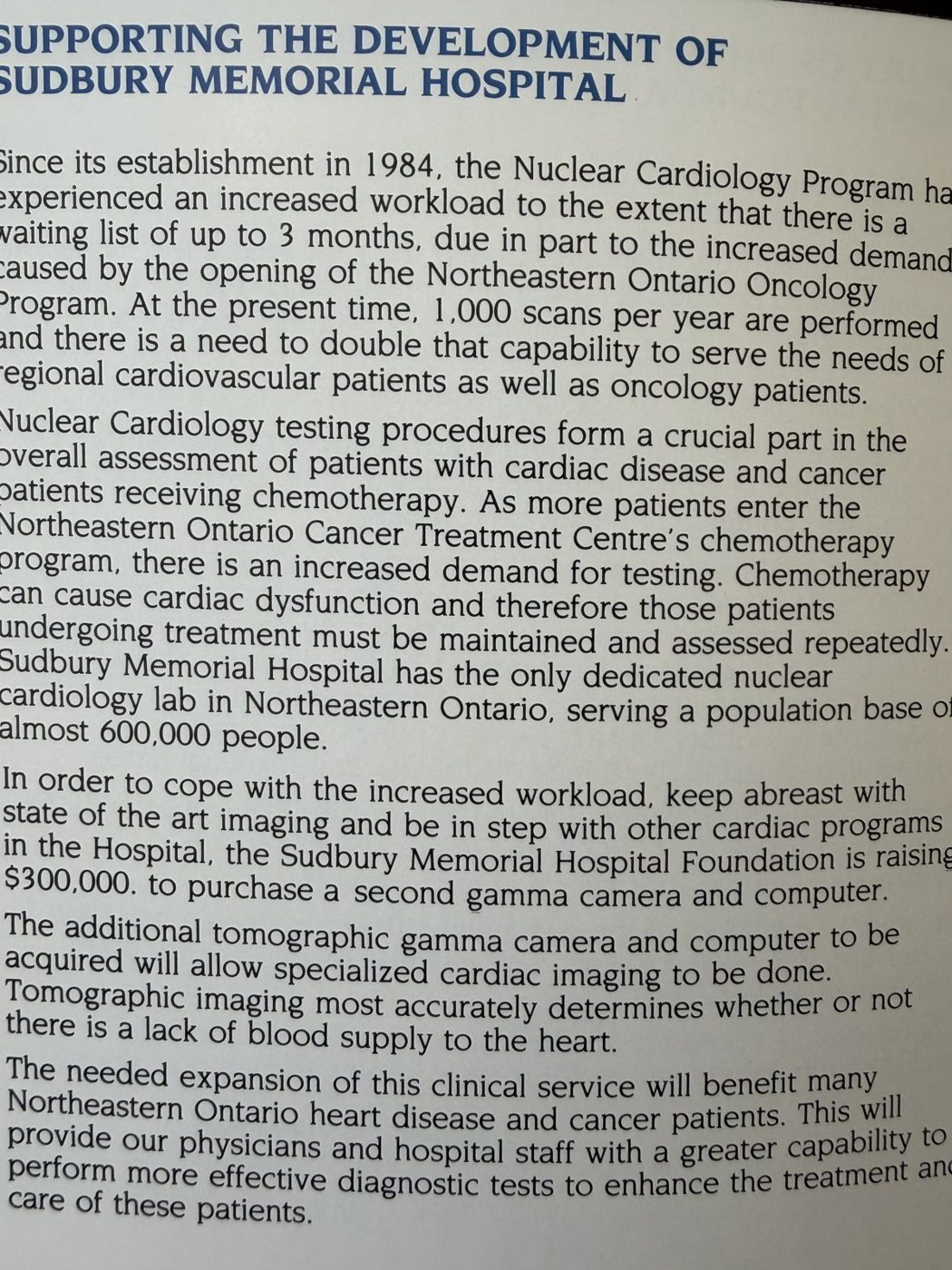 Supporting the Development of Sudbury Memorial Hospital: nuclear cardiology waiting list and the need for a second gamma camera